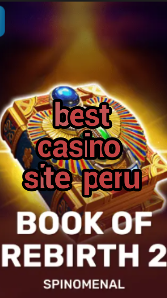 best casino site peru-trdjkmsxjksdss.com