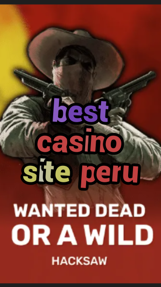 best casino site peru-trdjkmsxjksdss.com